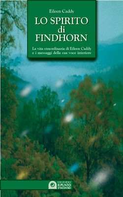 Lo spirito di Findhorn