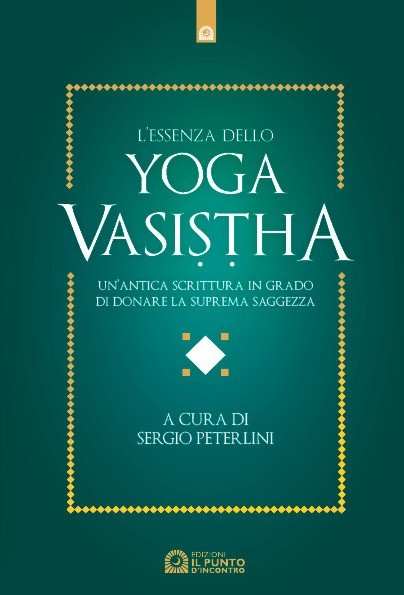 L'essenza dello Yoga Vasistha