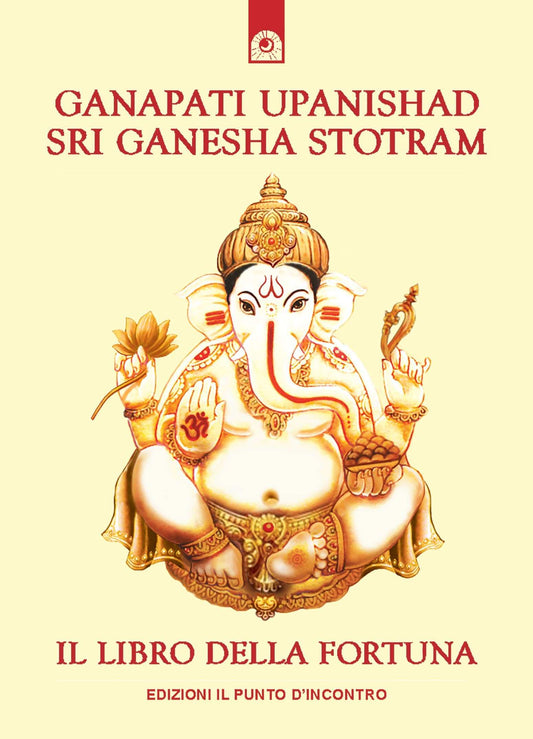 Ganapati Upanishad - Sri Ganesha Stotram
