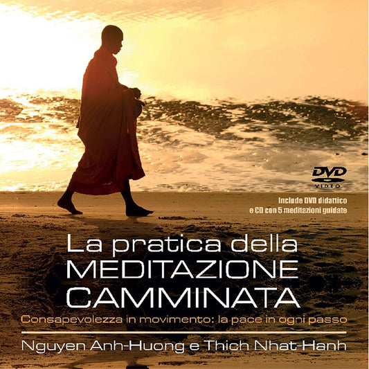 Thich Nhat Hanh - La pratica della meditazione camminata